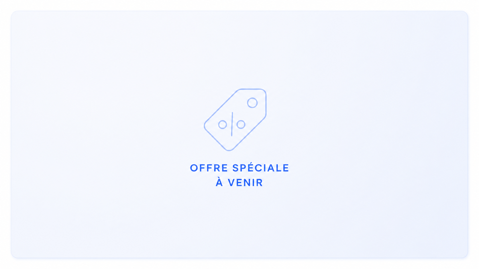 Offre spéciale